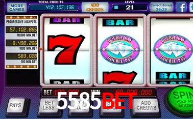 5585BET,5585 BET